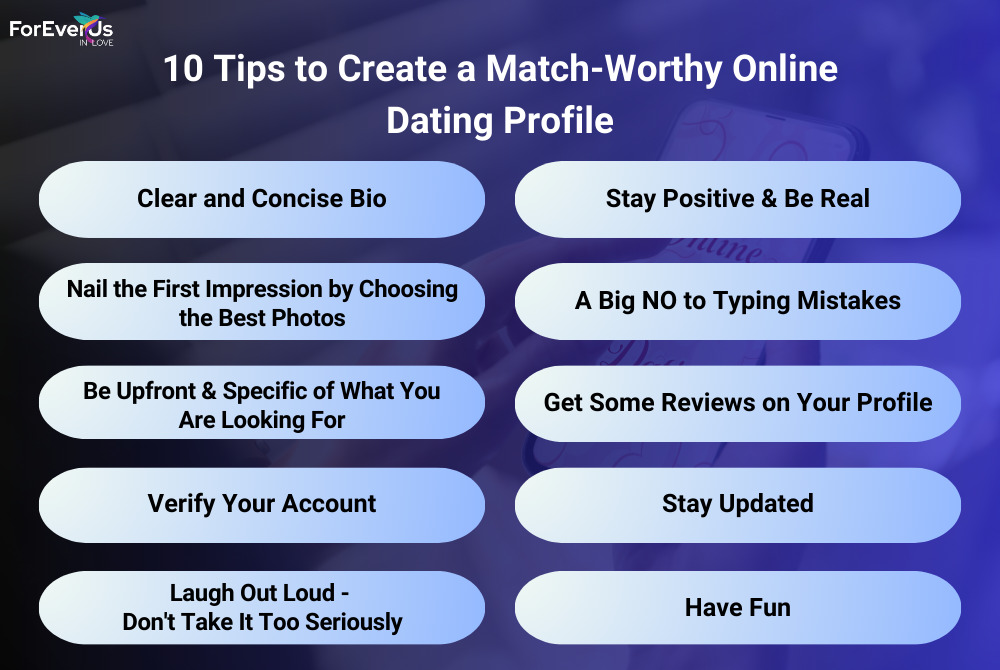 10 Tips to Create a Match-Worthy Online Dating Profile