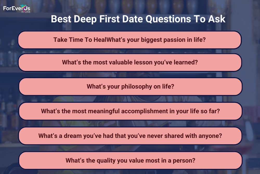 Best Deep First Date Questions To Ask