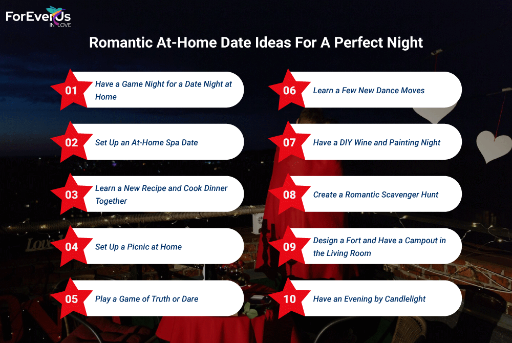 Romantic At-Home Date Ideas For A Perfect Night (1 -10)