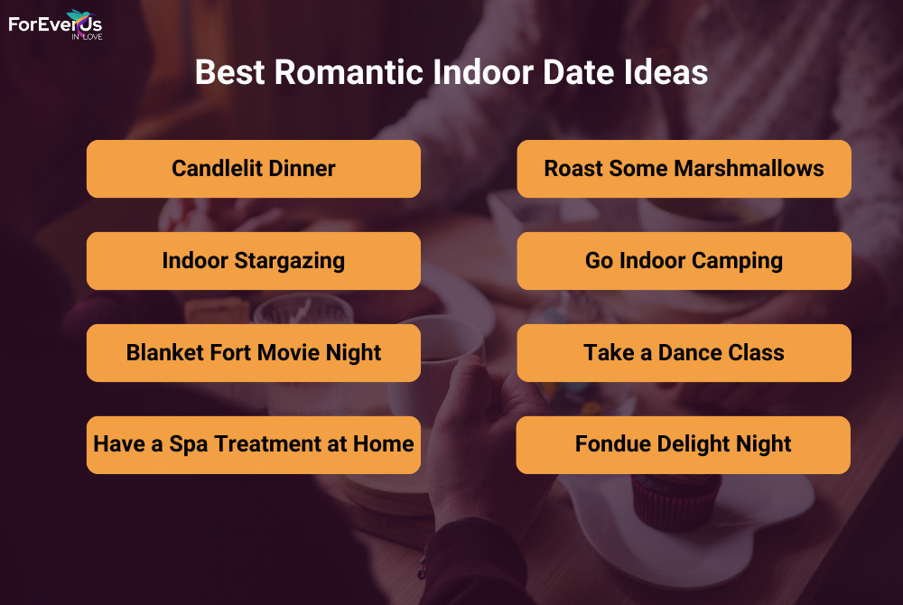 Best Romantic Indoor Date Ideas